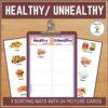 Healthy and Unhealthy Foods